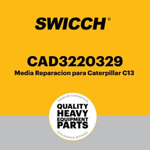 Media Reparación para Caterpillar C13